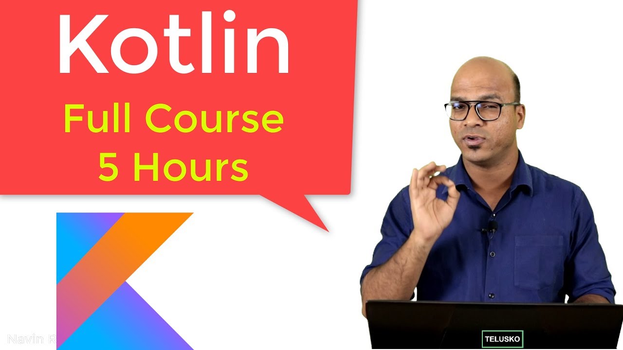 Kotlin Tutorial for Beginners | Full Course